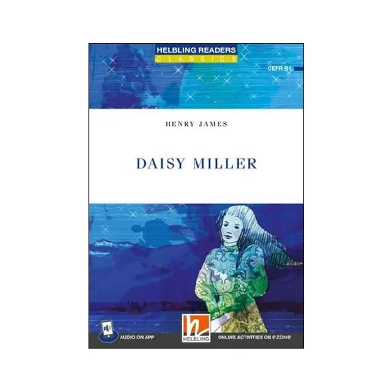 DAISY MILLER - LEVEL 5 + MEDIA APP + E-ZONE RESOURCES