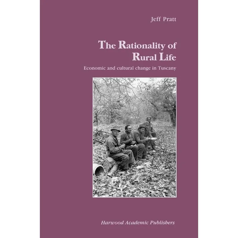 The Rationality of Rural Life