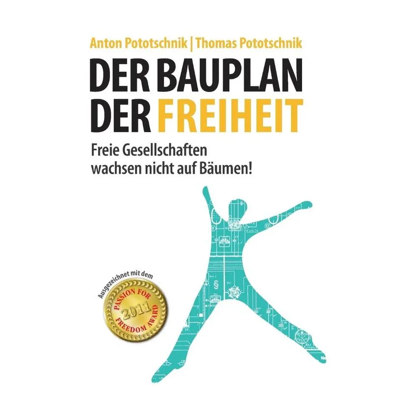 Der Bauplan der Freiheit
