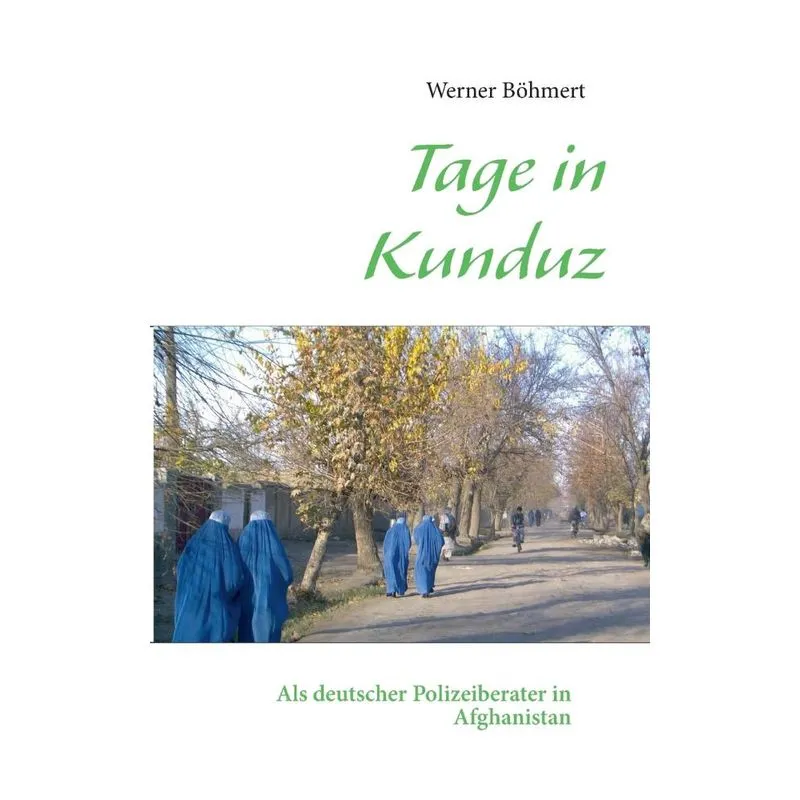 Tage in Kunduz