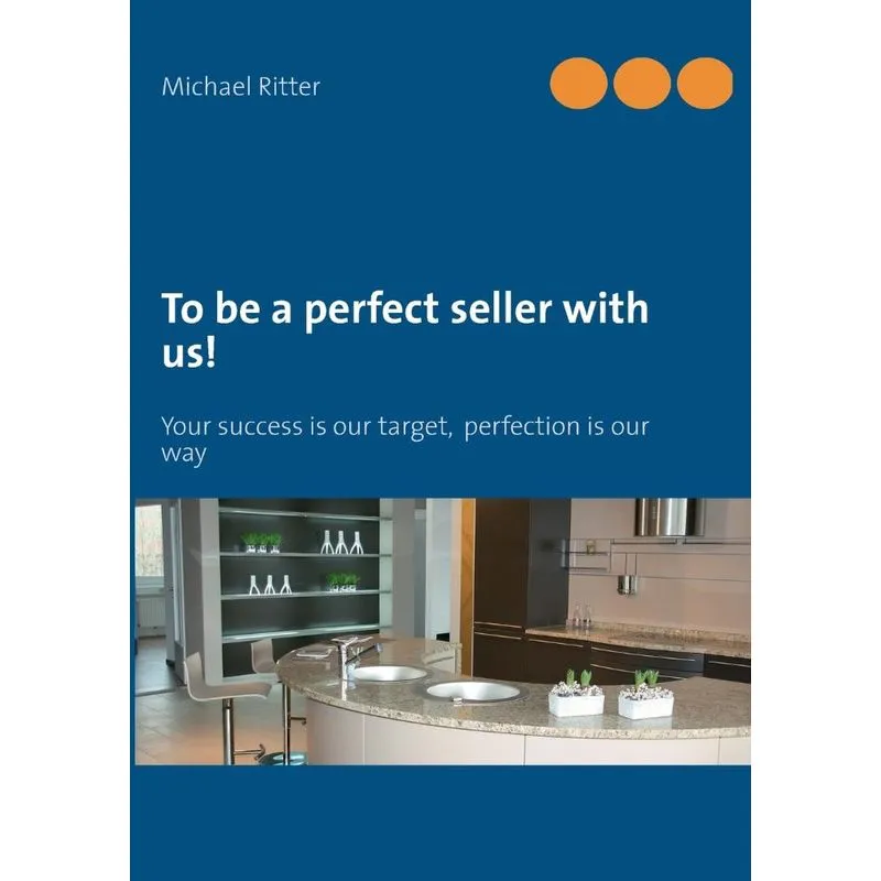 To be a perfect seller with us!