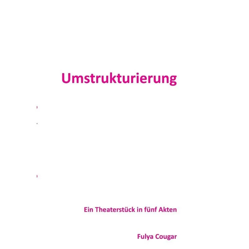 Umstrukturierung