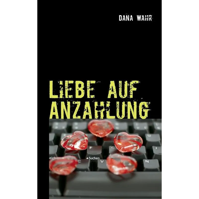 Liebe auf Anzahlung