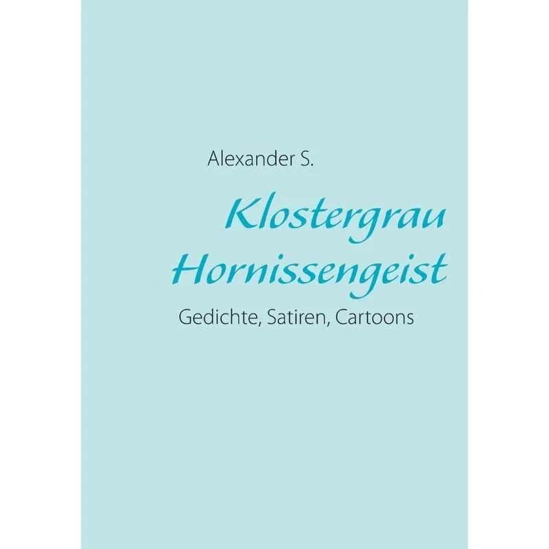 Klostergrau Hornissengeist