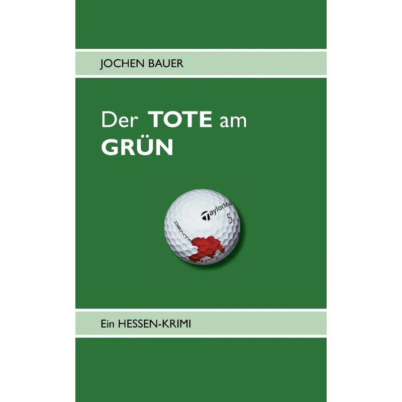 Der TOTE am GRÜN