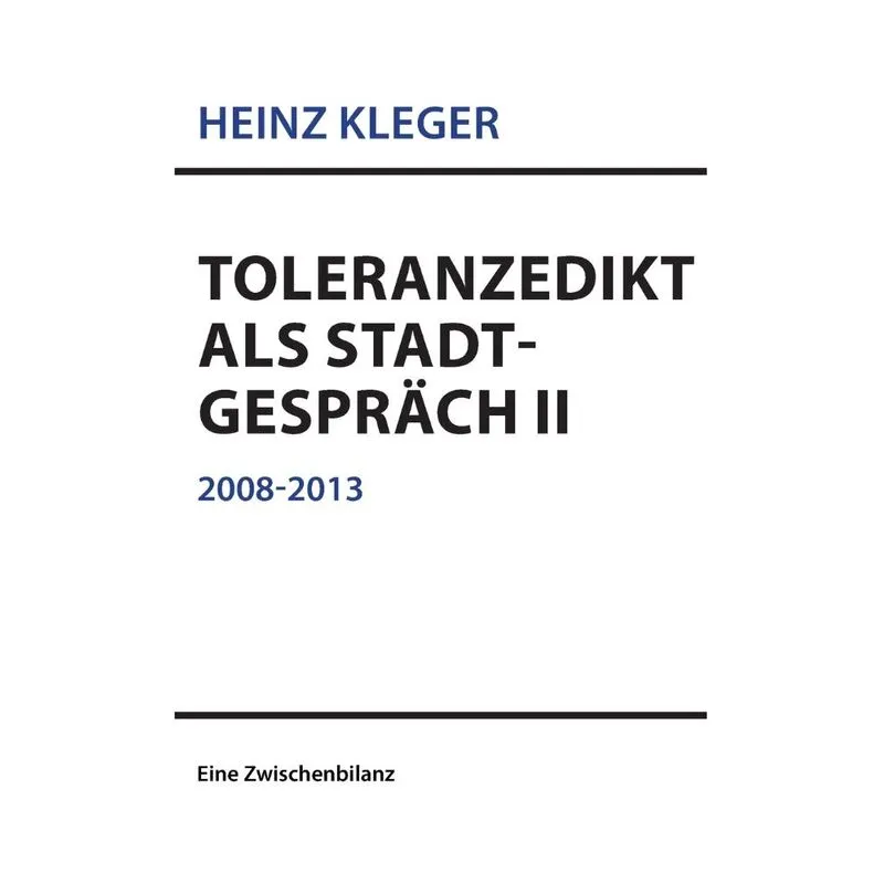 Toleranzedikt als Stadtgespräch II