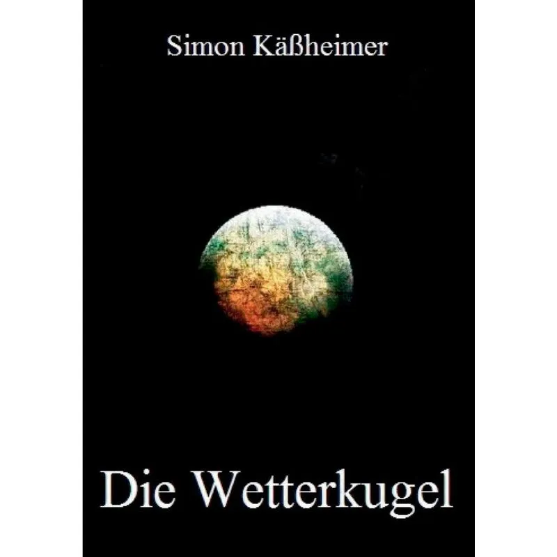 Die Wetterkugel