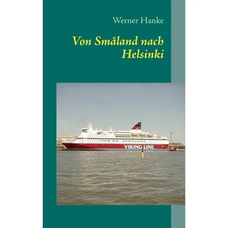 Von Småland nach Helsinki