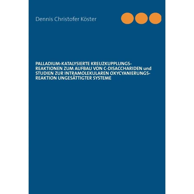 Palladium-katalysierte Kreuzkupplungs-Reaktionen zum Aufbau