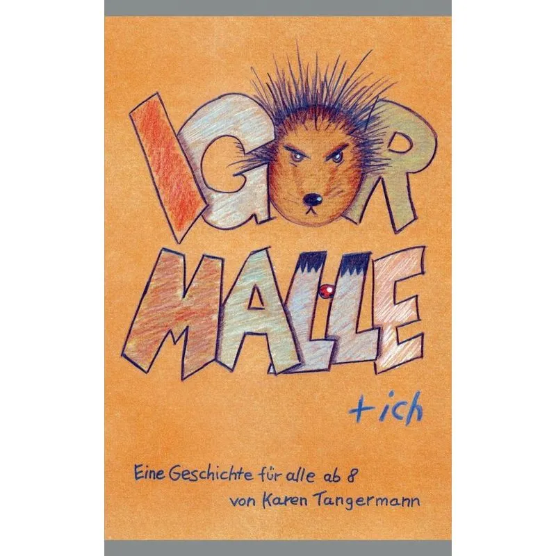 Igor, Malle & Ich