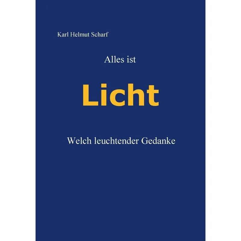 Alles Ist Licht