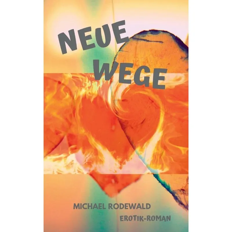 Neue Wege