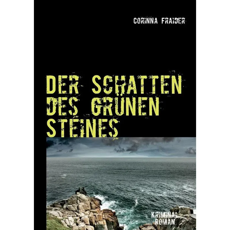 Der Schatten des grünen Steines