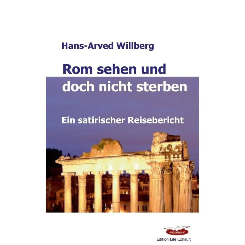 Rom Sehen Und Doch Nicht Sterben