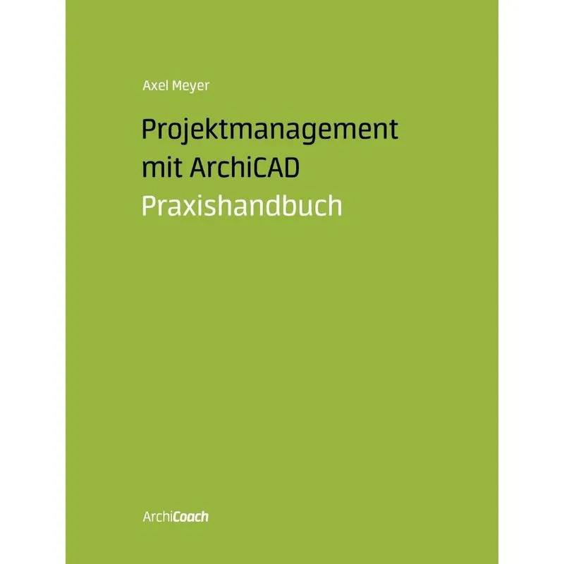 Projektmanagement mit ArchiCAD