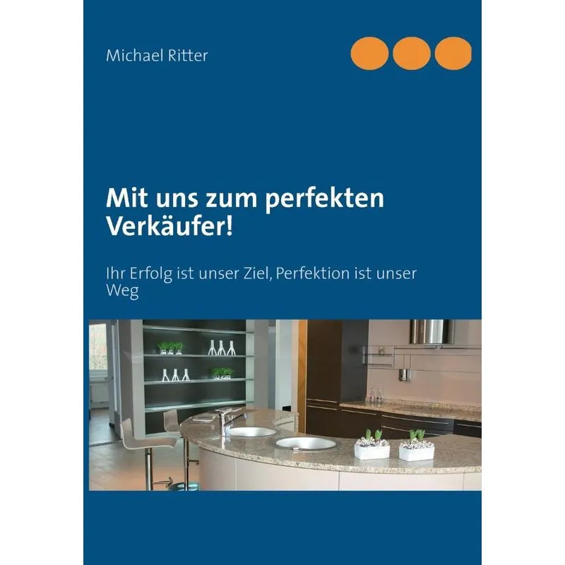 Mit uns zum perfekten Verkäufer!
