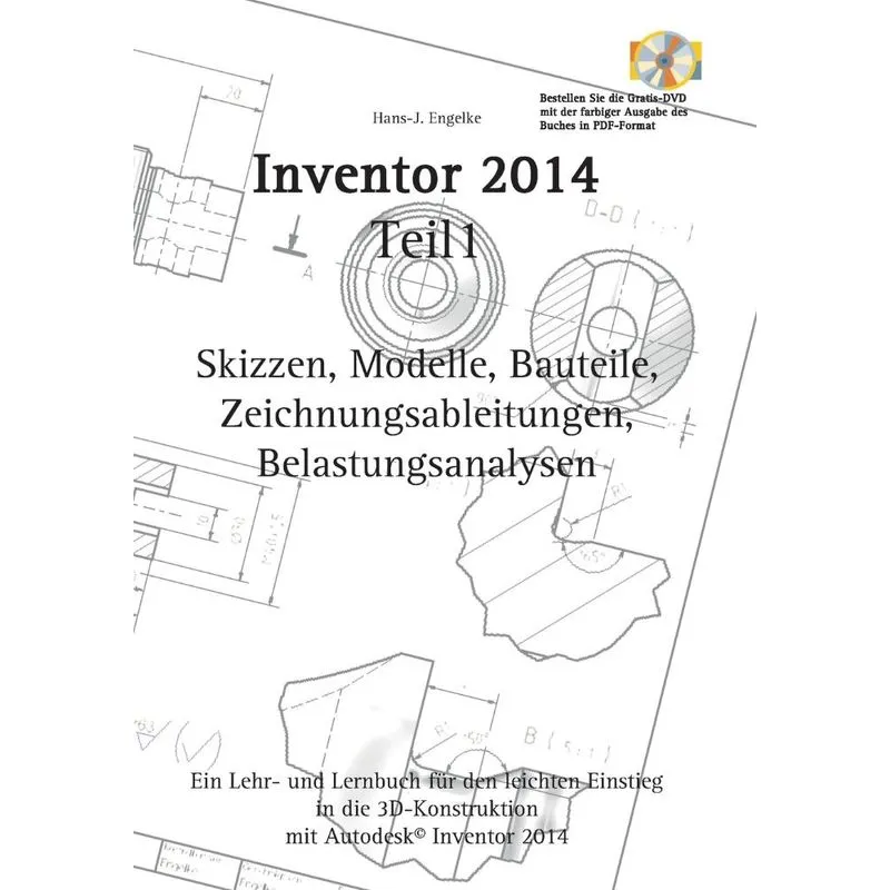 Autodesk© Inventor 2014 Teil 1