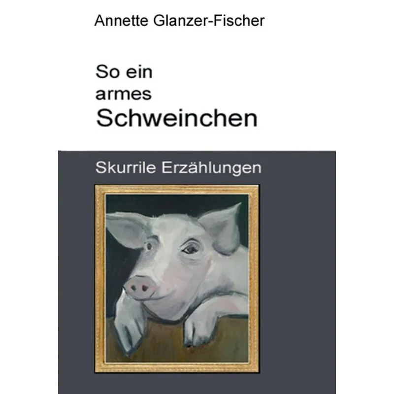 So Ein Armes Schweinchen!