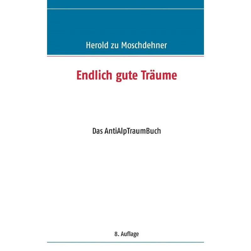 Endlich Gute Träume