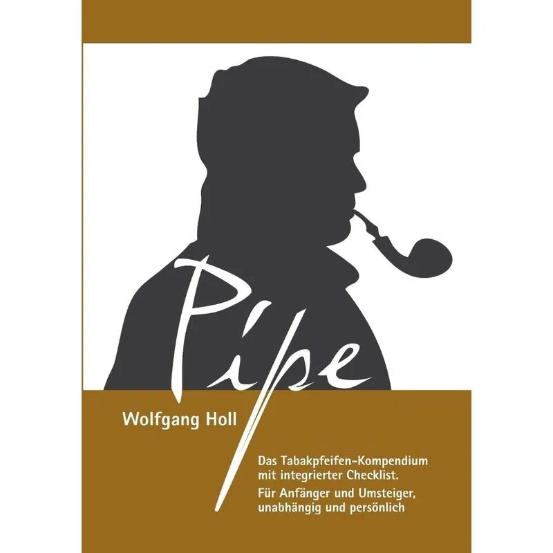 Pipe - Das Tabakpfeifen-Kompendium