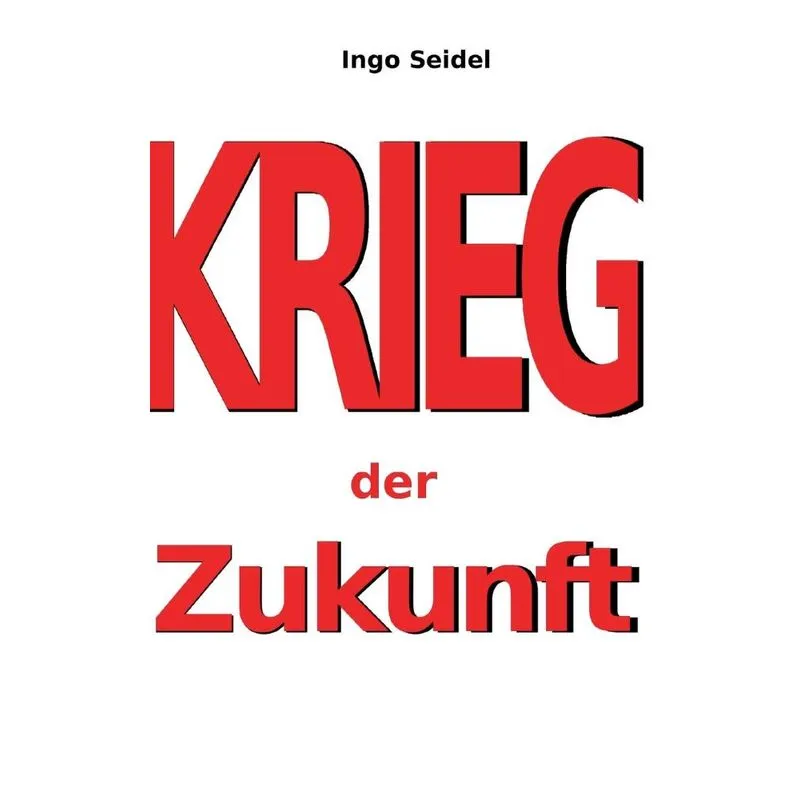 Krieg der Zukunft