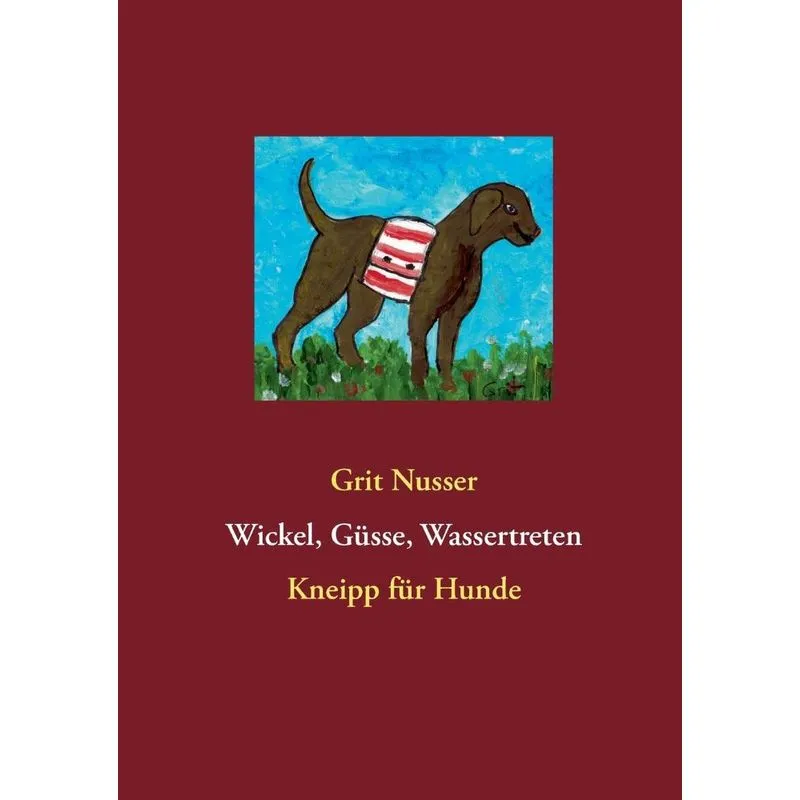 Wickel, Güsse, Wassertreten