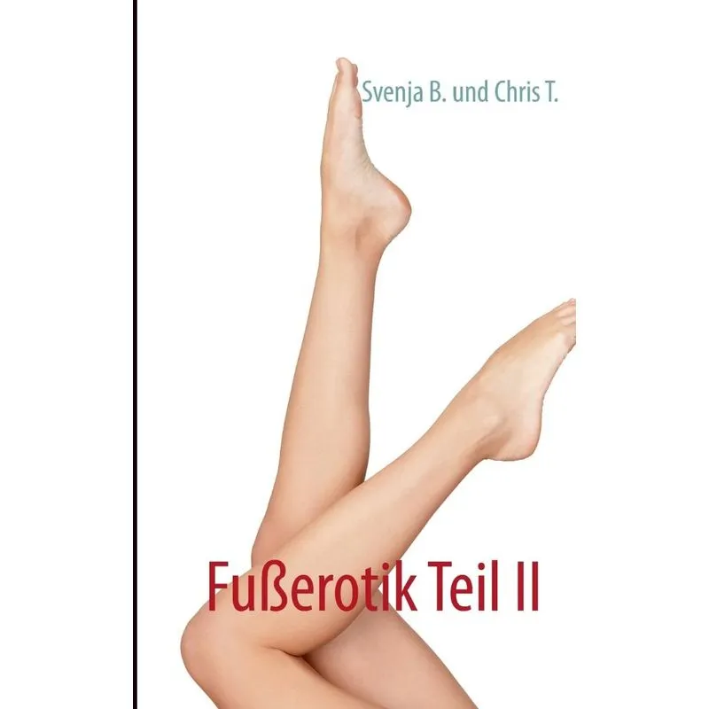 Fußerotik Teil II