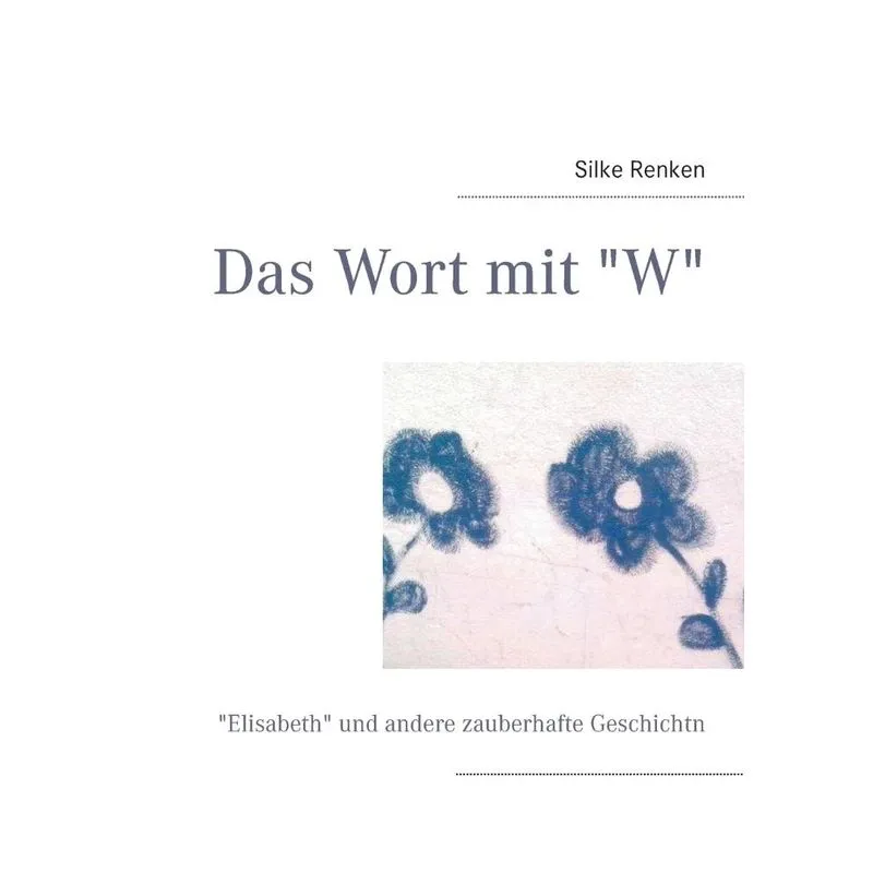 Das Wort Mit W