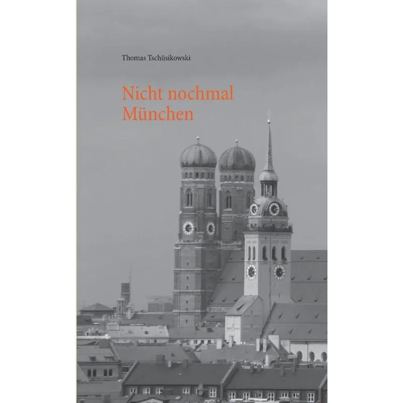 Nicht nochmal München