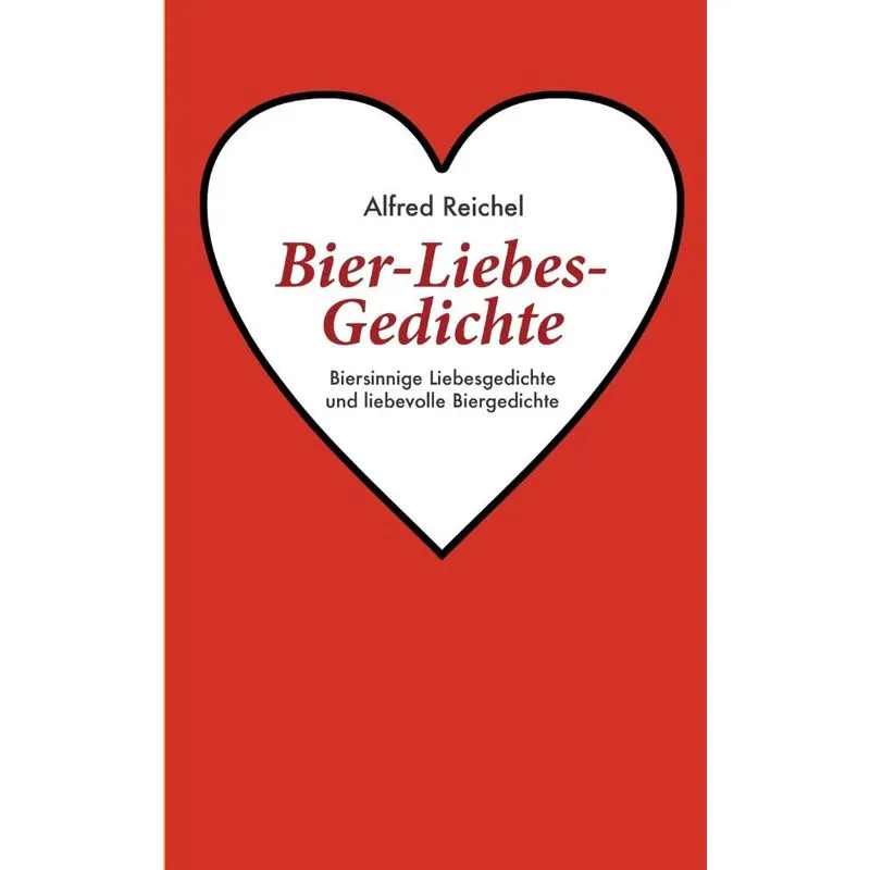 Bier-Liebes-Gedichte