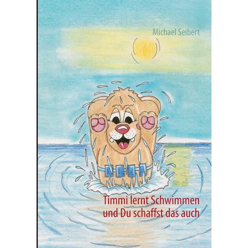 Timmi lernt Schwimmen