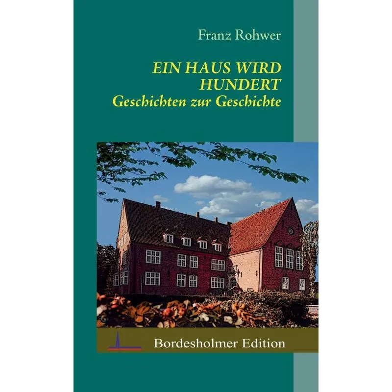 Ein Haus Wird Hundert
