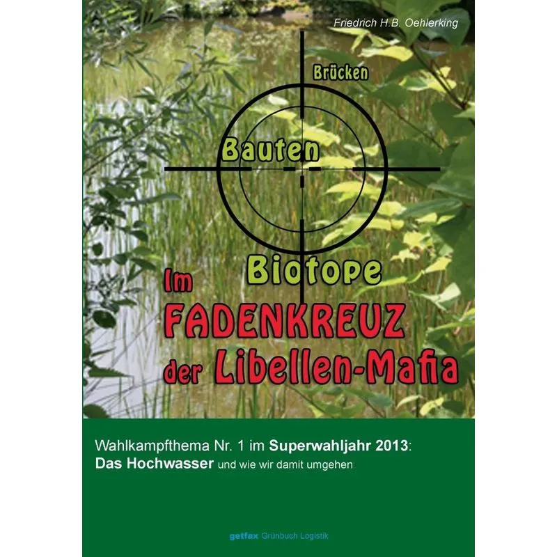 Im Fadenkreuz der Libellen-Mafia