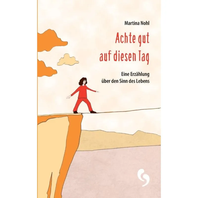 Achte gut auf diesen Tag