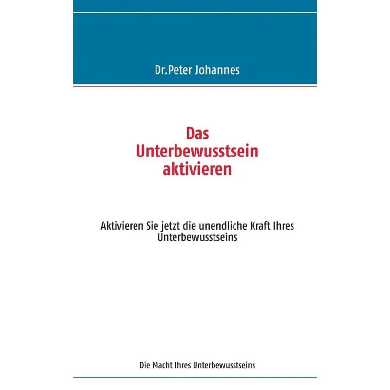 Das Unterbewusstsein Aktivieren