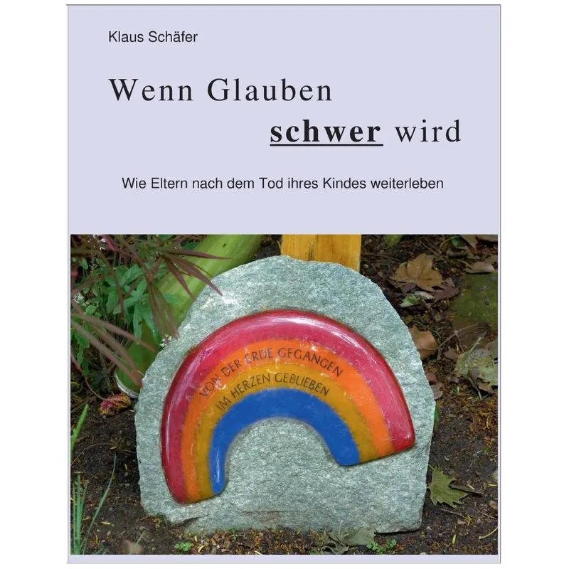 Wenn Glauben schwer wird