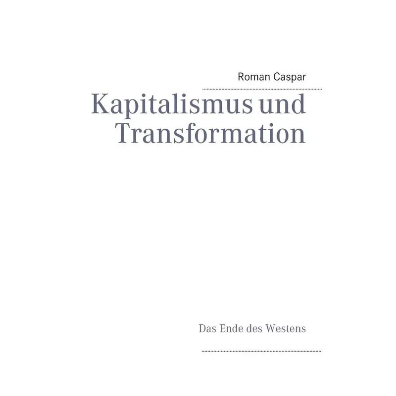 Kapitalismus und Transformation