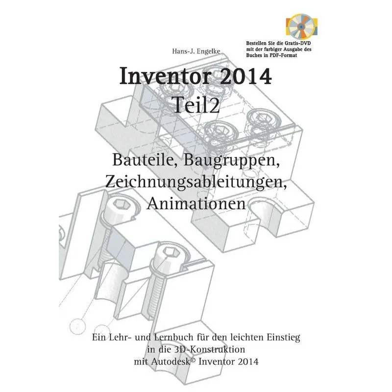 Autodesk© Inventor 2014 Teil 2