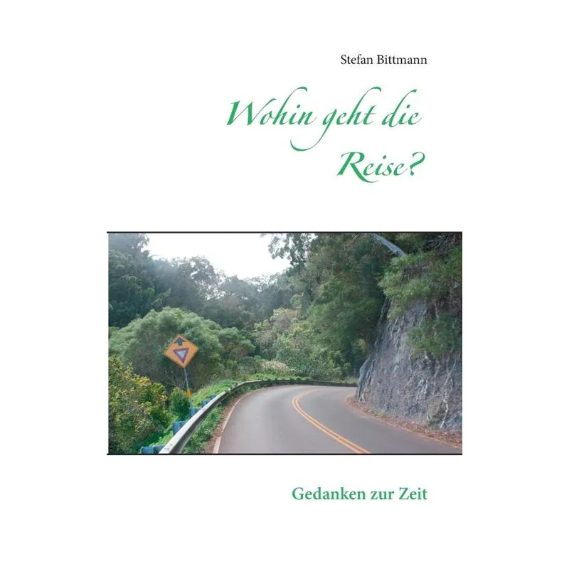 Wohin geht die Reise?