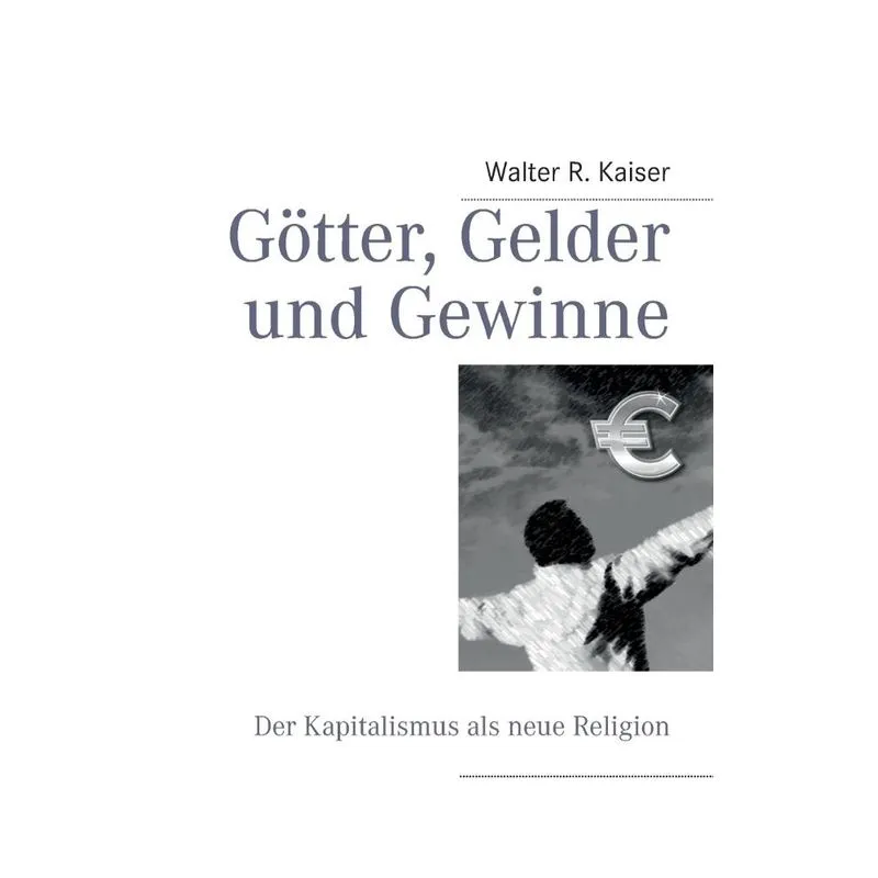 Götter, Gelder und Gewinne