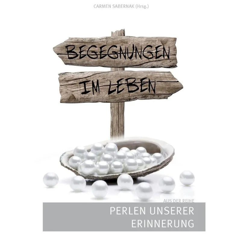 Begegnungen im Leben