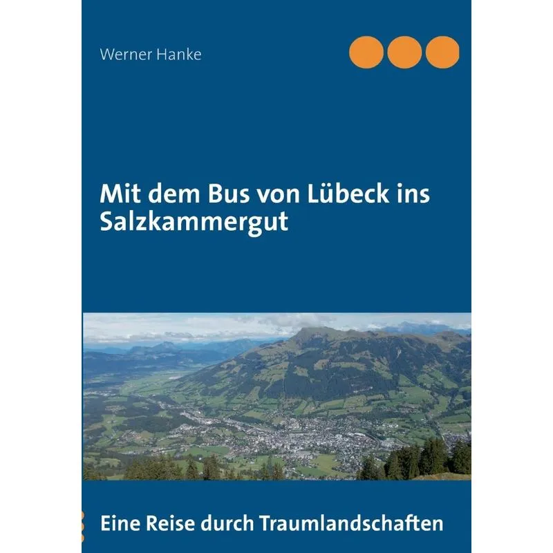 Mit dem Bus von Lübeck ins Salzkammergut