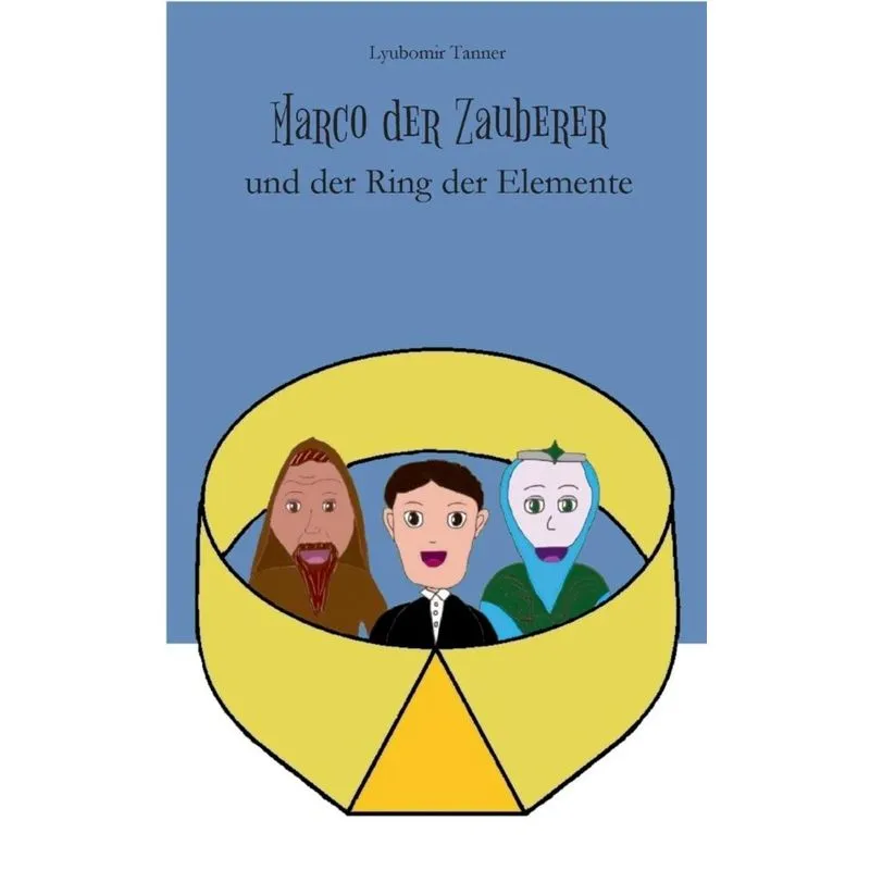 Marco der Zauberer und der Ring der Elemente