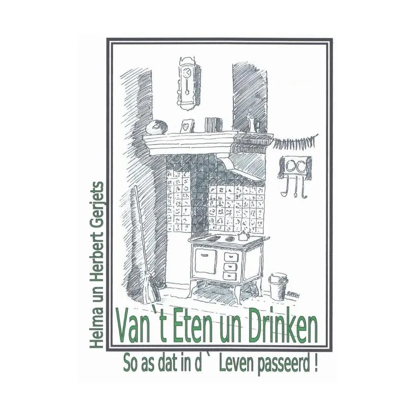 Van `t Eten un Drinken
