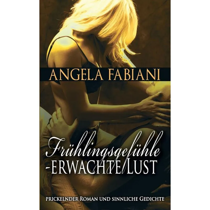 Frühlingsgefühle - Erwachte Lust