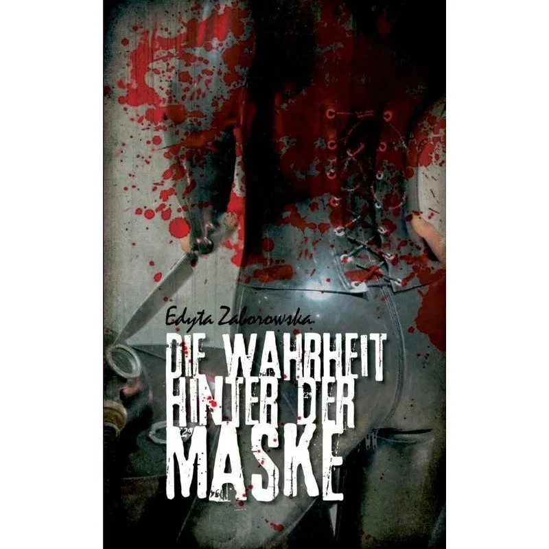 Die Wahrheit hinter der Maske