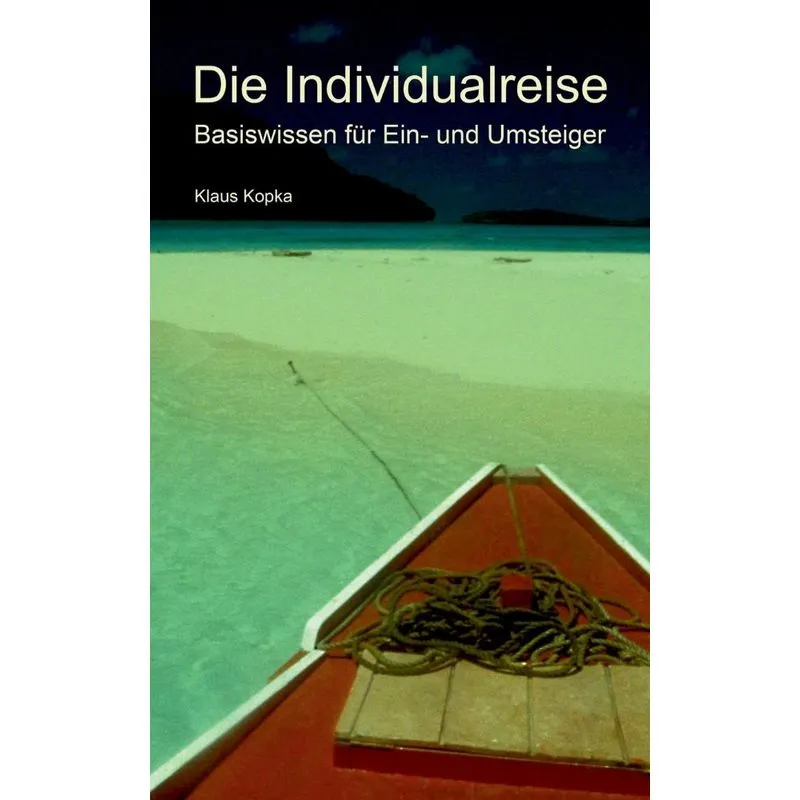 Die Individualreise