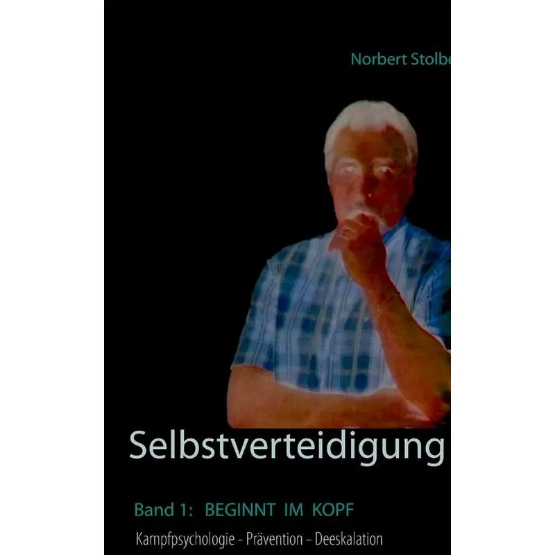 Selbstverteidigung beginnt im Kopf