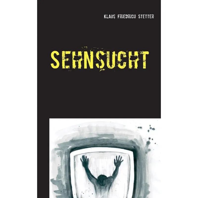 Sehnsucht