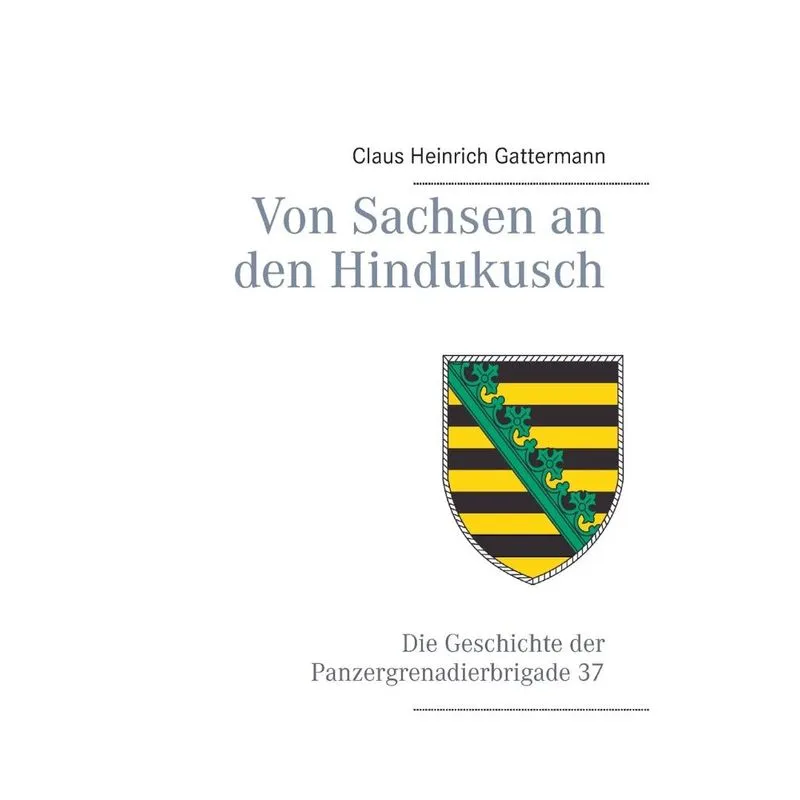 Von Sachsen an den Hindukusch